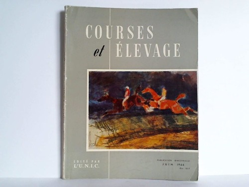 Courses et Elevage - Bimestrielle, Juin 1966, No 54