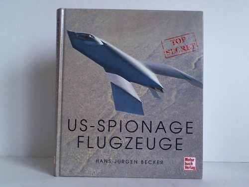 Becker, Hans-Jrgen - US-Spionage-Flugzeuge