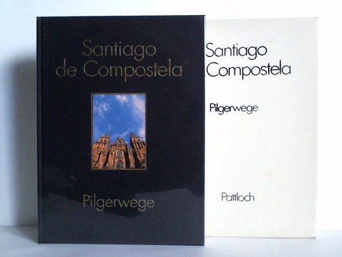 Caucci von Saucken, Paolo (Hrsg.) - Santiago de Compostela - Pilgerwege