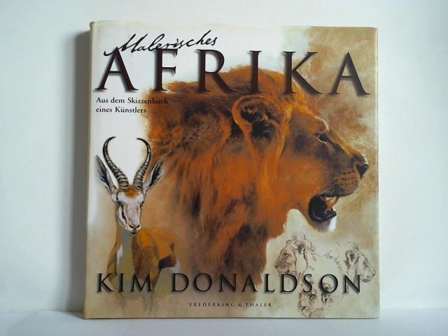 Donaldson, Kim - Malerisches Afrika. Aus dem Skizzenbuch eines Knstlers