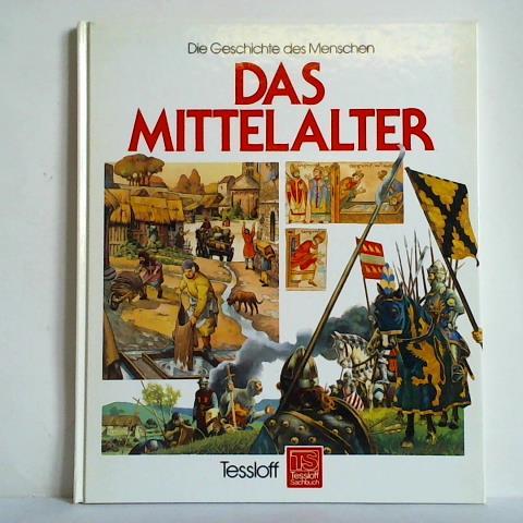 Dambrosio, Monica / Barbieri, Roberto - Die Geschichte des Menschen: Das Mittelalter
