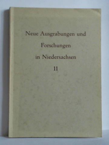 Archologische Kommission fr Niedersachsen e.V. (Hrsg.) - Neue Ausgrabungen und Forschungen in Niedersachsen. Band 11