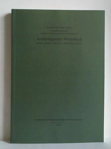 Rolle, Renate / Tolocko, Petro - Archologisches Wrterbuch. Deutsch - Russisch - Ukrainisch - Weissrussisch - Englisch