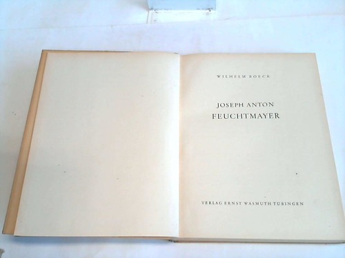 Boeck, Wilhelm - Joseph Anton Feuchtmayer
