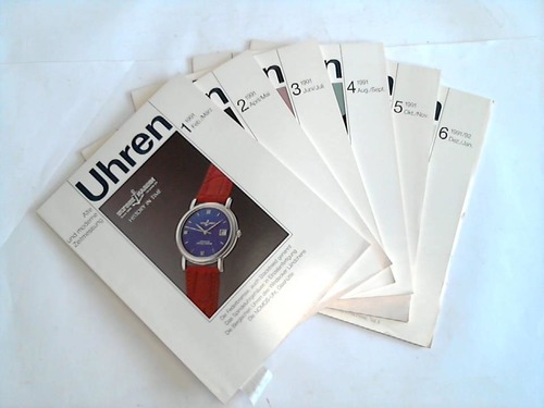 Uhren - Alte und moderne Zeitmessung. Jahrgang 1991 in 6 Heften (komplett)