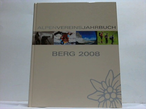 Theil, Walter - Alpenvereinsjahrbuch Berg 2008. Zeitschrift Band 132