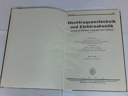 Frhauf, Hans/Hollmann, Hans Erich/Reichardt, Walter (Hrsg.) - Hochfrequenztechnik und Elektroakustik. Jahrbuch der drahtlosen Telegraphie und Telephonie. Band 68