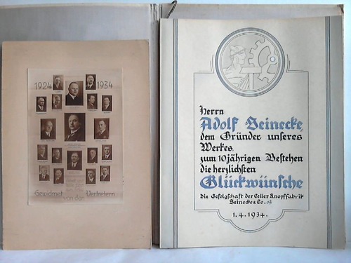 Celler Knopffabrik, Seinecke & Co., Celle - Herrn Adolf Seinecke dem Grnder unseres Werkes, zum 10jhrigen Bestehen die herzlichsten Glckwnsche. Die Gefolgschaft der Celler Knopffabrik Seinecke & Co., 1.4.1934