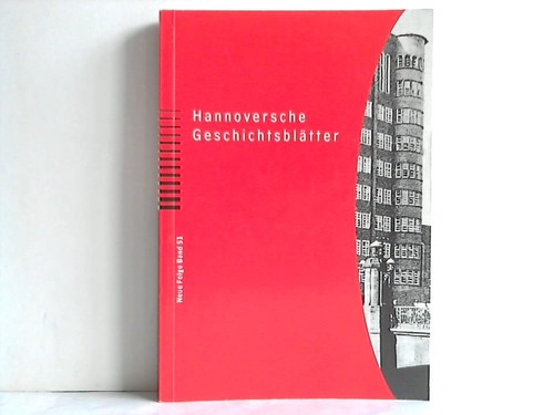 Hannoversche Geschichtsbltter - Neue Folge; Band 51