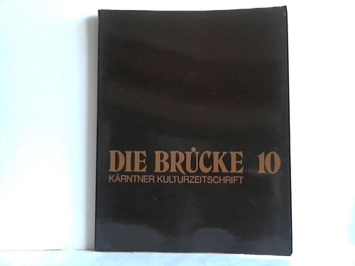 Brcke, Die - Krntner Kulturzeitschrift - 5. Jahrgang, 10/1979