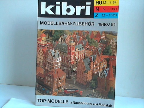 Kibri - Modellbahn-Zubehr HO + N + Z. 1980/81