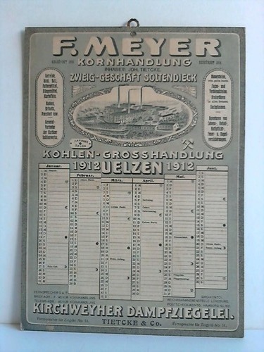 Werbekalender: Kohlen-Grosshandlung Uelzen 1912 - Kirchweyher Dampfziegelei Tietcke & Co.