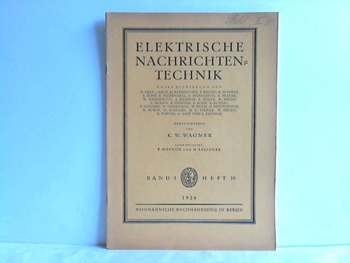 Wagner, K. W. (Hrsg.) - Elektrische Nachrichten-Technik. Band 3; Heft 10, 1926