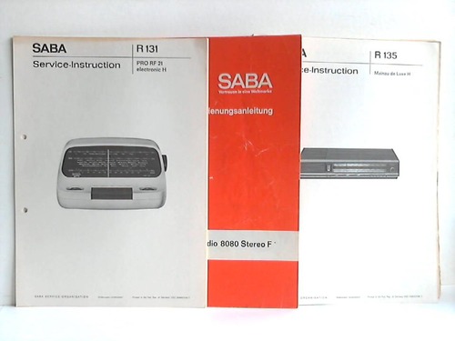 SABA GmbH, Villingen-Schwenningen (Hrsg.) - 38 Service-Instructions (Anleitungen), Ersatzteillisten und Service-Schaltbilder fr Radio-Gerte