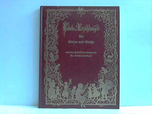Strobach, Erich (Hrsg.) - Fabeln und Erzhlungen fr Kleine und Grosse. Aus der Fabelsammlung von Dr. med. Erich Strobach