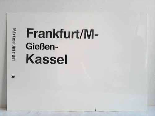 Deutsche Bundesbahn - Zuglaufschild - Frankfurt/M - Gieen - Kassel / Kassel - Gieen - Frankfurt/M