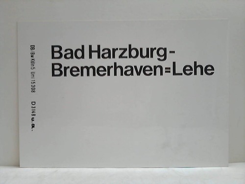 Deutsche Bundesbahn - Zuglaufschild - Bad Harzburg - Bremerhaven-Lehe / Bremerhaven-Lehe - Bad Harzburg