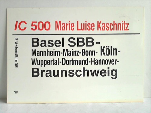 Deutsche Bundesbahn - Zuglaufschild - IC 500 Marie Luise Kaschnitz / 601 Badenia