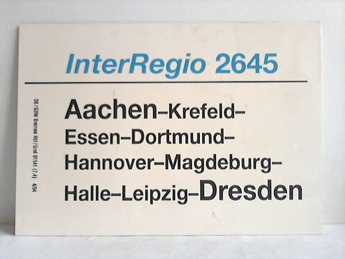 Deutsche Bundesbahn - Zuglaufschild - InterRegio 2645 / 2742