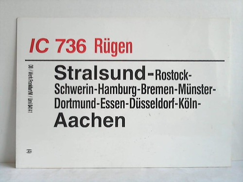 Deutsche Bundesbahn - Zuglaufschild - IC 736 / 737 Rgen