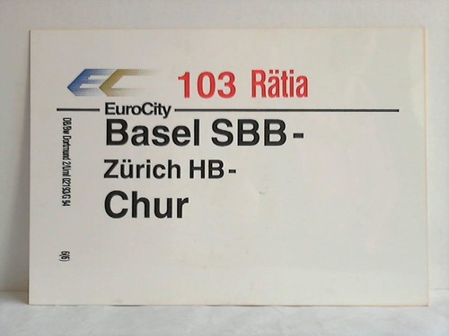 Deutsche Bundesbahn - Zuglaufschild - EuroCity 103 Rtia