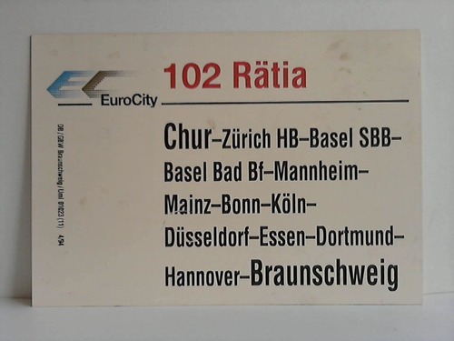 Deutsche Bundesbahn - Zuglaufschild - EuroCity 102 Rtia