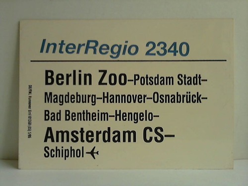Deutsche Bundesbahn - Zuglaufschild - InterRegio 2340 / 2341