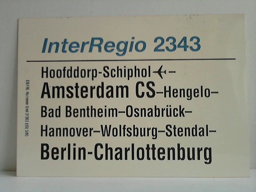 Deutsche Bundesbahn - Zuglaufschild - InterRegio 2343 / 2348