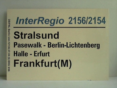 Deutsche Bundesbahn - Zuglaufschild - InterRegio 2156/2154
