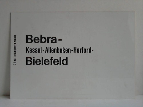 Deutsche Bundesbahn - Zuglaufschild - Bebra, Kassel, Altenbeken, Herford, Bielefeld / Bielefeld, Herford, Altenbeken, Kassel, Frankfurt (M)