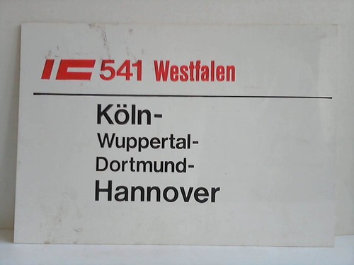Deutsche Bundesbahn - Zuglaufschild - IC 541 Westfalen / IC 544 Rheinland