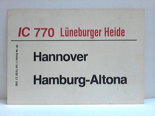 Deutsche Bundesbahn - Zuglaufschild - IC 770 / 771 Lneburger Heide