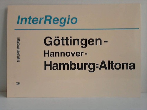 Deutsche Bundesbahn - Zuglaufschild - InterRegio