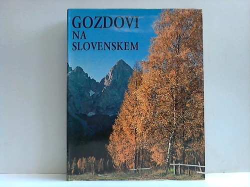 Remic, Ciril - Gozdovi na Slovenskem