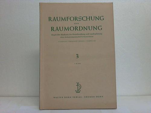 Brning, Kurt (Hrsg.) - Raumforschung und Raumordnung. Organ der Akademie fr Raumforschung und Landesplanung. Heft 3
