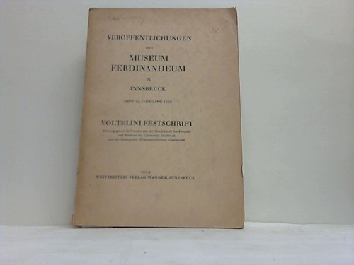 Verwaltungsausschu Museum Ferdinandeum (Hrsg.) - Verffentlichungen des Museum Ferdinandeum. Heft 12. Jahrgang 1932