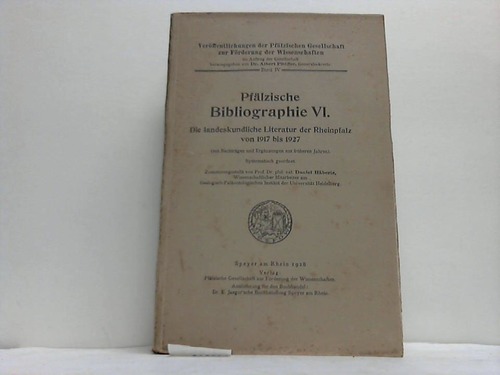 Pfalz - Hberle, Daniel - Pflzische Bibliographie VI. Die landeskundliche Literatur der Rheinpfalz von 1917 bis 1927