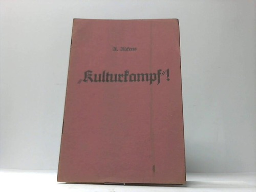 Alckens, A. Kulturkampf - Kulturkampf
