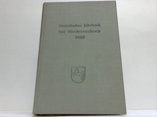 Niedersachsen - Statistisches Jahrbuch fr Niedersachsen 1958