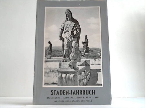 Frhlich, Jorge u. Lanz, Rudolf - Staden-Jahrbuch. Beitrge zur Brasilkunde und zum brasilianisch-deutsche Kultur- und Wirtschaftsaustausch. Band 19
