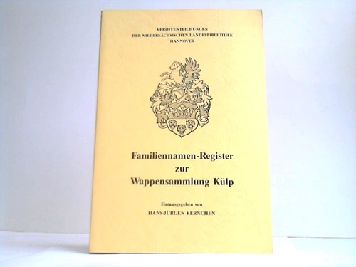 Kernchen, Hans-Jrgen (Hrsg.) - Familiennamen-Register zur Wappensammlung Klp