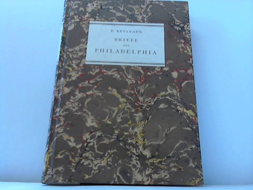 Reuleaux, F. - Briefe aus Philadelphia