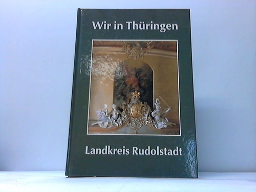 Thringen - Landkreis Rudolstadt (Hrsg.) - Jahrbuch 1994. Geschichte und Gegenwart