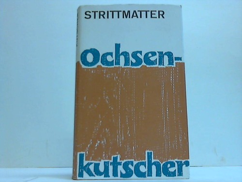 Strittmatter, Erwin - Ochsenkutscher