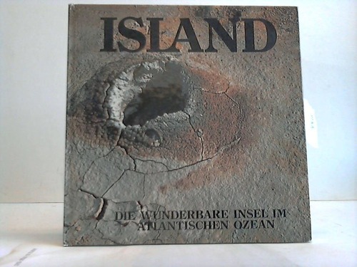Hamar, Haraldur J. - Island. Die wunderbare Insel im Atlantischen Ozean