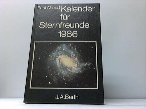 Ahnert, Paul - Kalender fr Sternfreunde 1986. Kleines astronomisches Jahrbuch