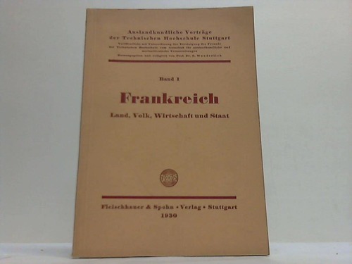 Wunderlich, E. (Hrsg.) - Frankreich. Land, Volk, Wirtschaft und Staat