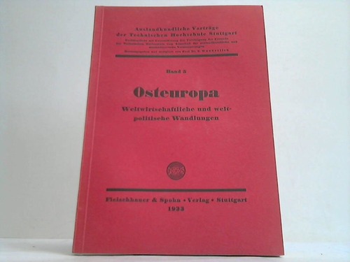 Wunderlich, E. (Hrsg.) - Osteuropa. Weltwirtschaftliche und weltpolitische Wandlungen