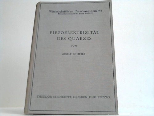 Scheibe, Adolf - Piezoelektrizitt des Quarzes