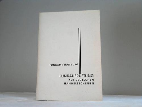 Richtlinien für die Zweckmäißige Funkausrüstung auf deutschen Handelsschiffen